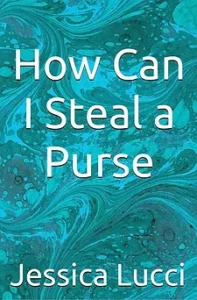 How Can I Steal a Purse